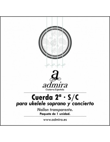 2ª CUERDA ADMIRA PARA UKELELE SOPRANO/CONCIERTO NAILON CA502UKSC