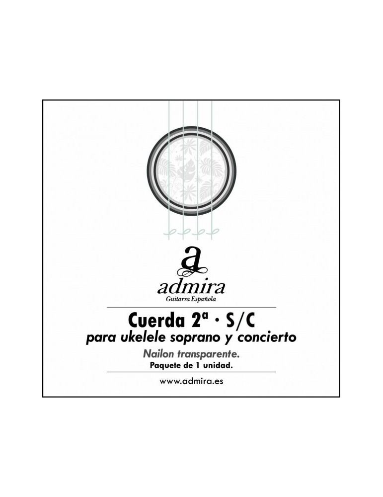 2ª CUERDA ADMIRA PARA UKELELE SOPRANO/CONCIERTO NAILON CA502UKSC