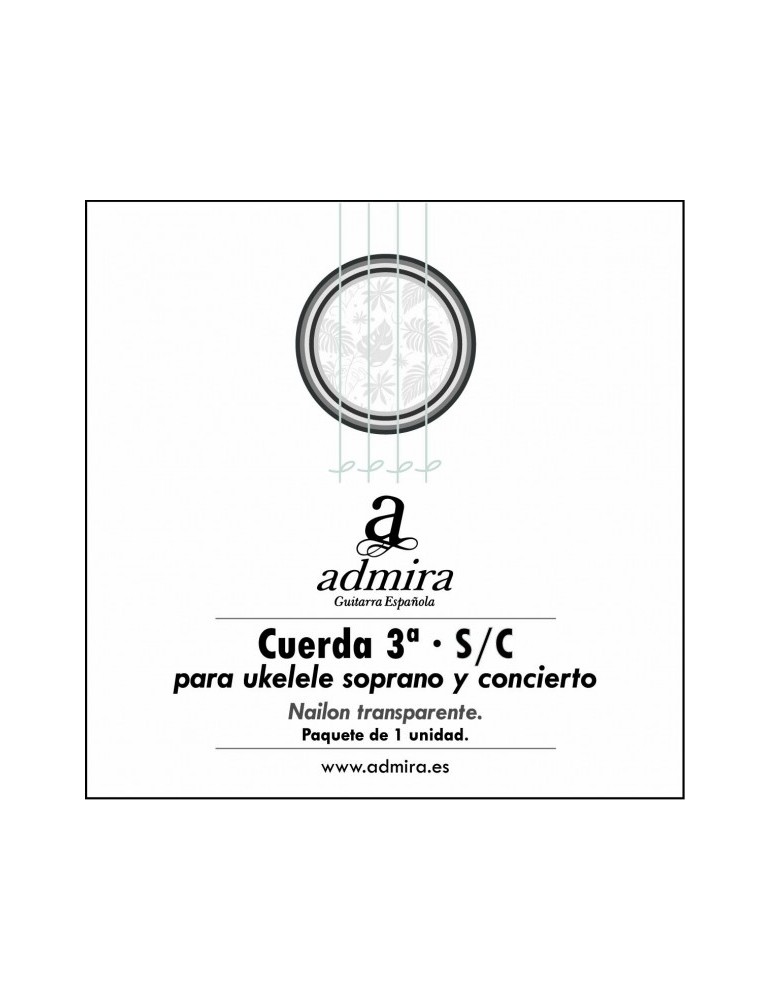 3ª CUERDA ADMIRA PARA UKELELE SOPRANO/CONCIERTO NAILON CA503UKSC
