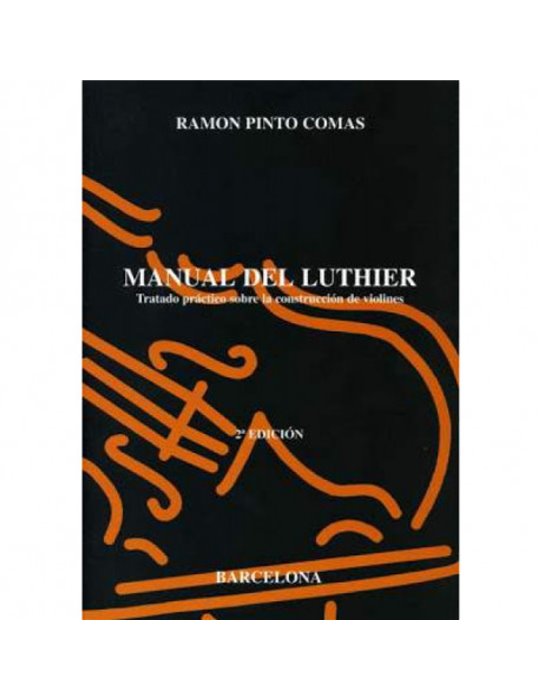 Manual del Luthier Ramon Pinto Comas